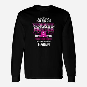 Verrückte Mutter Langarmshirts, Lustiges Damen Tee mit Spruch - Seseable