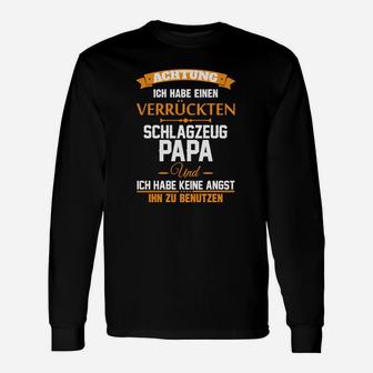 Verrückter Schlagzeug Papa Herren Langarmshirts, Lustiger Spruch - Seseable