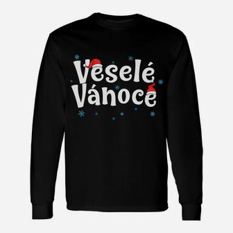 Vesele Vanoce Czech Christmas Sweatshirt Unisex Long Sleeve | Crazezy