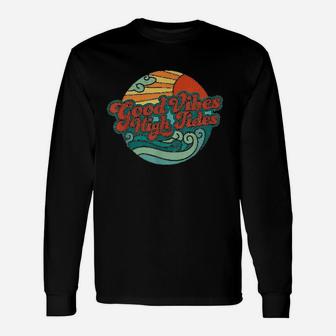 Vibes High Tides Retro 60S Summer Gift Unisex Long Sleeve | Crazezy