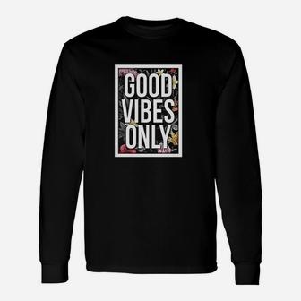Vibes Only Floral Graphic Unisex Long Sleeve | Crazezy