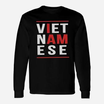 I Am Vietnamese Long Sleeve T-Shirt - Thegiftio UK