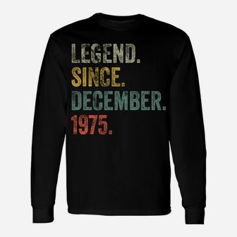 Vintage 1975 46Th Birthday Legend Since December 1975 Unisex Long Sleeve | Crazezy