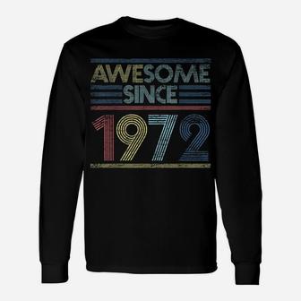 Vintage 47Th Birthday Gifts - Awesome Since 1972 Unisex Long Sleeve | Crazezy