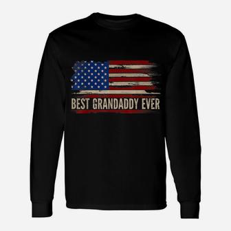Vintage Best Grandaddy Ever American Flag Father's Day Gift Unisex Long Sleeve | Crazezy