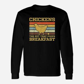Vintage Chickens The Pet That Poops Breakfast Unisex Long Sleeve | Crazezy