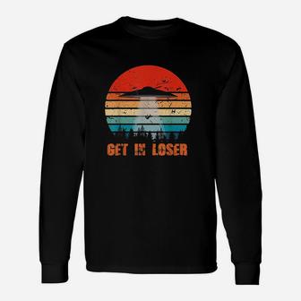 Vintage Get In Loser Unisex Long Sleeve | Crazezy CA