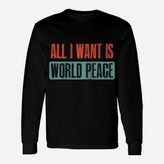 Vintage I Want Is World Peace Quote Raglan Baseball Tee Unisex Long Sleeve | Crazezy AU