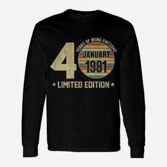 Vintage January 1981 Designs 40 Yrs Old 40Th Birthday Gift Unisex Long Sleeve | Crazezy