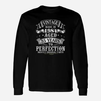 Vintage Made In 1984 Aged 35 Years To Perfection Parts Unisex Long Sleeve | Crazezy AU