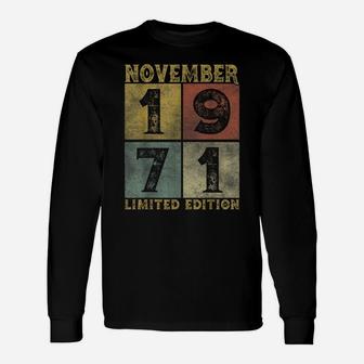 Vintage November 1971 50 Years Born In 1971 50Th Bday Gift Unisex Long Sleeve | Crazezy CA