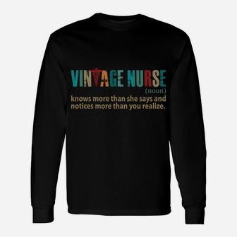 Vintage Nurse Knows More Than She Says Noun Funny Definition Unisex Long Sleeve | Crazezy DE