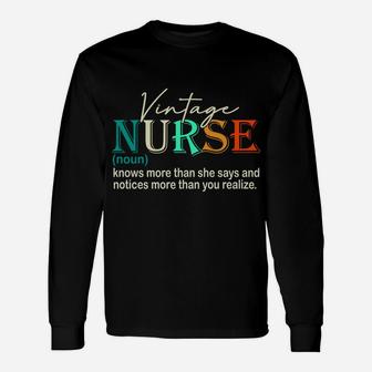 Vintage Nurse Noun Definition Knows More Than She Says Funny Sweatshirt Unisex Long Sleeve | Crazezy DE