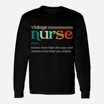Vintage Nurse Noun Definition Knows More Than She Says Funny Sweatshirt Unisex Long Sleeve | Crazezy DE
