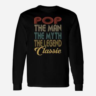 Vintage Pop The Man Myth Legend Grandpa Gift Retro Unisex Long Sleeve | Crazezy AU