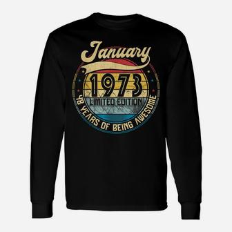 Vintage Retro January 1973 48Th Birthday Gift 48 Years Old Unisex Long Sleeve | Crazezy DE