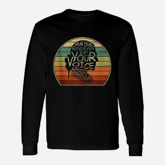Vintage Speak Your Mind Even If Your Voice Shakes Unisex Long Sleeve | Crazezy CA