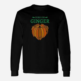 Vintage St Patricks Day Dibs On The Ginger Red Beard Irish Unisex Long Sleeve | Crazezy UK