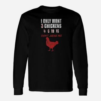 I Only Want Chickens Barn Farm Animal Distressed Long Sleeve T-Shirt - Thegiftio UK