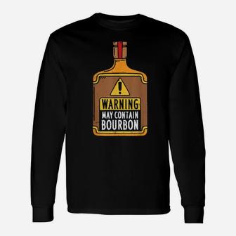Warning May Contain Bourbon Aficionado Long Sleeve T-Shirt - Monsterry DE