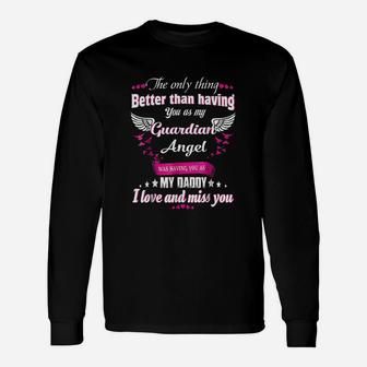 Was Having You As My Daddy Unisex Long Sleeve | Crazezy AU