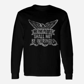 We The People Holsters Shall Not Be Infringed Unisex Long Sleeve | Crazezy