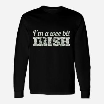 Wee Bit Irish Irish Heritage St Paddys Long Sleeve T-Shirt - Thegiftio