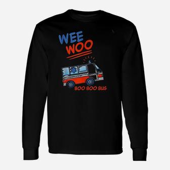 Wee Woo Boo Boo Bus Ambulance Funny Unisex Long Sleeve | Crazezy DE