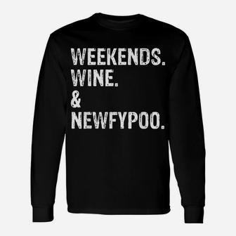 Weekends Wine And Newfypoo - Funny Newfypoo Dog Unisex Long Sleeve | Crazezy DE