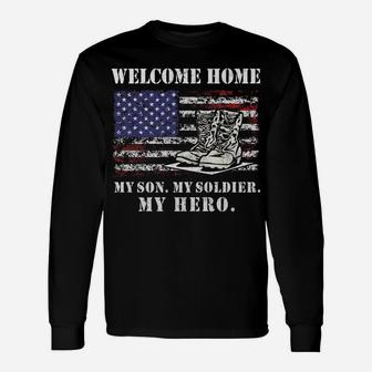 Welcome Home My Son Soldier Homecoming Reunion Us Flag Army Unisex Long Sleeve | Crazezy