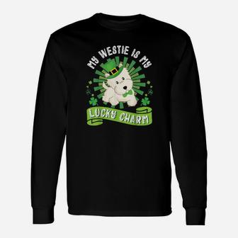 My Westie Dog Is My Lucky Charm Happy St Patrick Day Dad Mom Long Sleeve T-Shirt - Monsterry