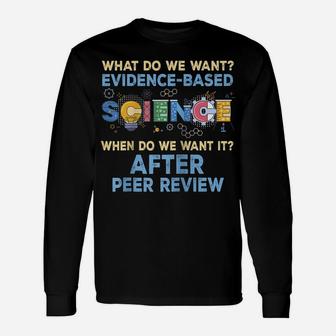What Do We Want Evidence-Based Science After Peer Review Raglan Baseball Tee Unisex Long Sleeve | Crazezy DE