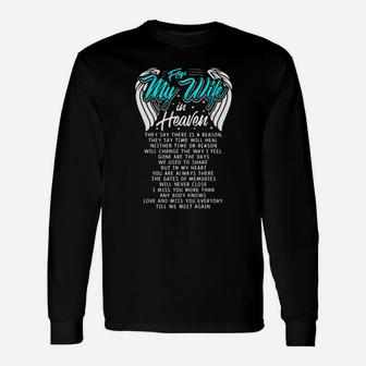 For My Wife In Heaven They Say There Is A Reason Long Sleeve T-Shirt - Monsterry AU