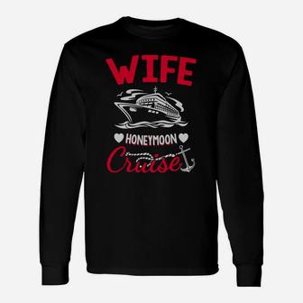 Wife Honeymoon Cruise T-shirt Long Sleeve T-Shirt - Thegiftio UK