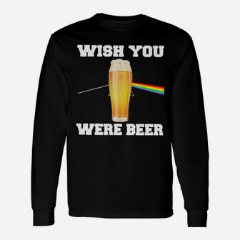 Wish You Were Beer Long Sleeve T-Shirt - Monsterry UK