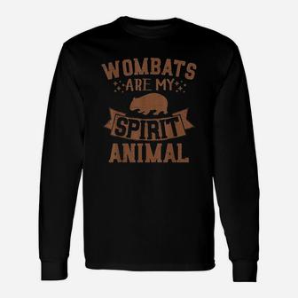 Wombats Are My Spirit Animal Unisex Long Sleeve | Crazezy