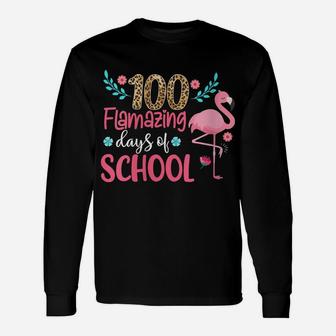 Womens 100 Flamazing Days Of School Flamingo 100Th Day Teachers Unisex Long Sleeve | Crazezy