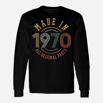 Womens 50Th Birthday Gift Vintage Made In 1970 Original Parts Funny Unisex Long Sleeve | Crazezy CA