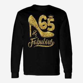 Womens 65 Years Old And Fabulous Happy 65Th Birthday Gift For Women Unisex Long Sleeve | Crazezy