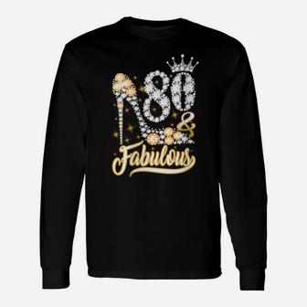 Womens 80 And Fabulous - 80Th Birthday Funny Shoes Crown Diamond Unisex Long Sleeve | Crazezy AU