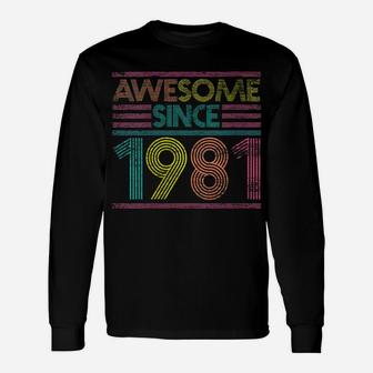 Womens Awesome Since 1981 40Th Birthday Gifts 40 Years Old Unisex Long Sleeve | Crazezy