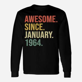 Womens Awesome Since January 1964, 56 Years Old, 56Th Birthday Gift Unisex Long Sleeve | Crazezy