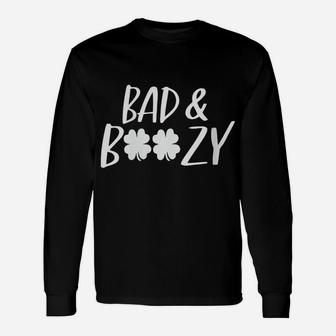 Womens Bad And Boozy Shirt Funny Saint Patrick Day Drinking Gift Unisex Long Sleeve | Crazezy