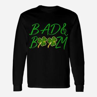 Womens Bad And Boozy St Patrick Day Funny Beer Drinking Unisex Long Sleeve | Crazezy