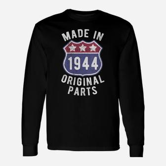 Womens Born In 1944 Vintage Made In 1944 Original Parts Birth Year Unisex Long Sleeve | Crazezy CA