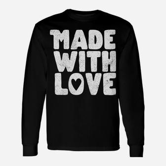 Womens Cute Made With Love Heart Valentines Day Retro Vintage Top Unisex Long Sleeve | Crazezy