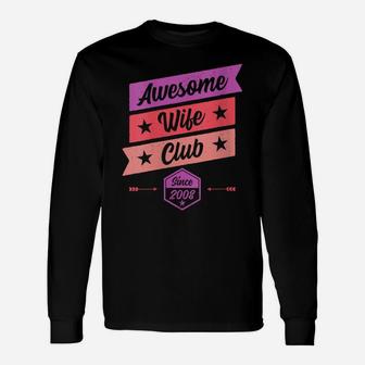Womens Funny Anniversary Awesome Wife Club Since 2008 Unisex Long Sleeve | Crazezy