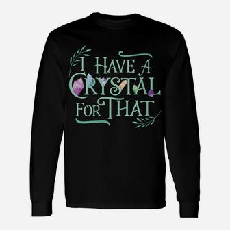 Womens Funny Crystals Witchy Quote Gift Chakras Energy Healing Unisex Long Sleeve | Crazezy UK