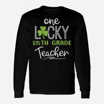 Womens Funny One Lucky 4Th Grade Teacher Shirt St Patricks Day Unisex Long Sleeve | Crazezy