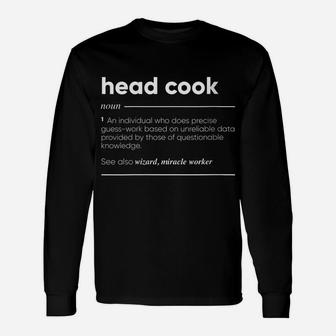 Womens Head Cook Definition Funny Noun Unisex Long Sleeve | Crazezy